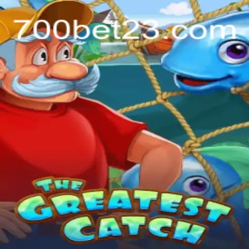 Explorando o Fascinante Mundo de TheGreatestCatch e a Plataforma 700bet.com