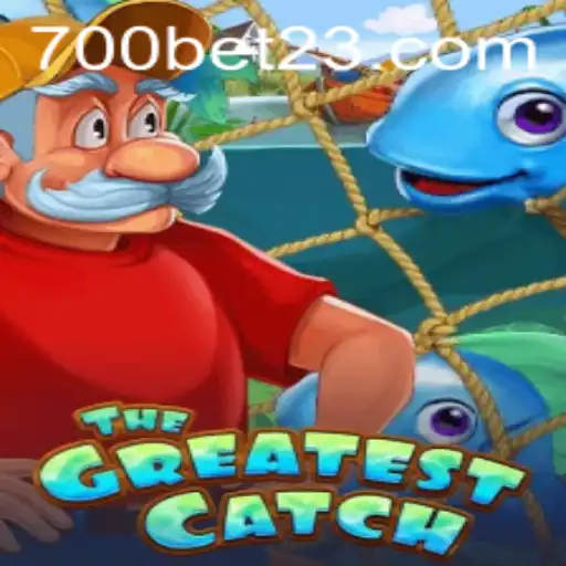 Explorando o Fascinante Mundo de TheGreatestCatch e a Plataforma 700bet.com
